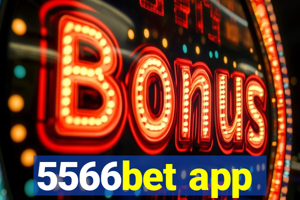 5566bet app