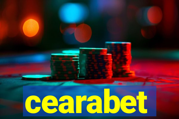 cearabet