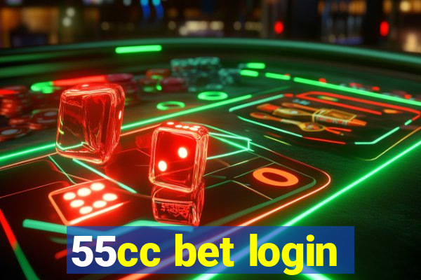 55cc bet login