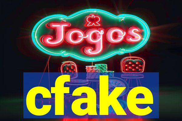 cfake