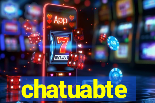 chatuabte