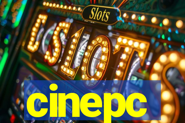 cinepc