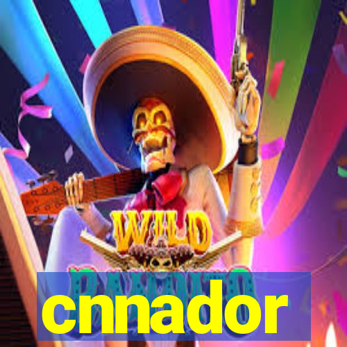 cnnador