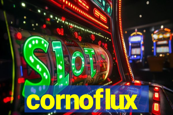cornoflux