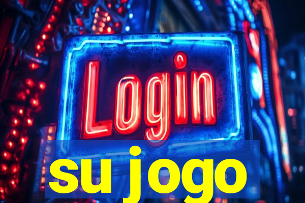 su jogo