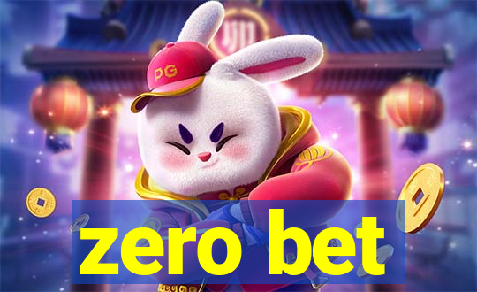zero bet