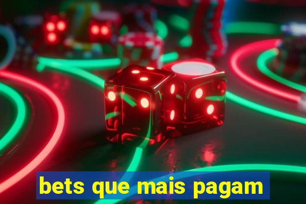bets que mais pagam