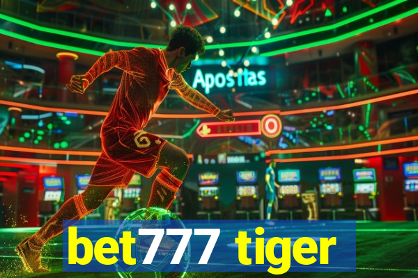 bet777 tiger