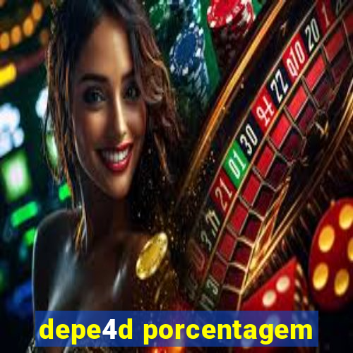 depe4d porcentagem
