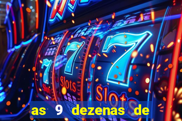 as 9 dezenas de ouro da lotofácil