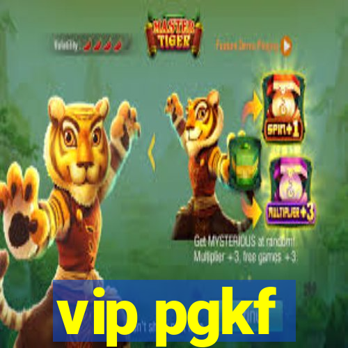 vip pgkf