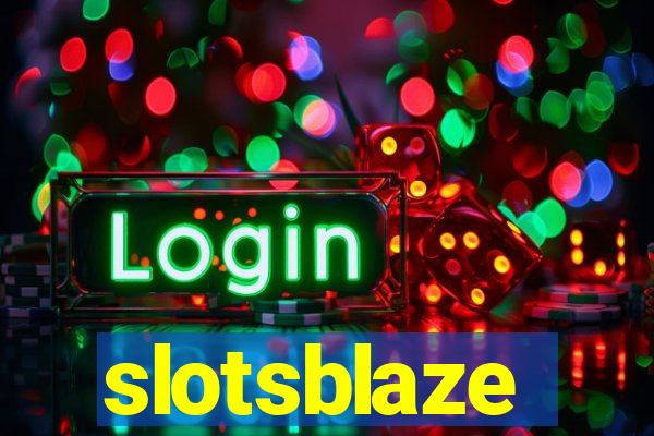 slotsblaze