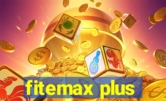fitemax plus