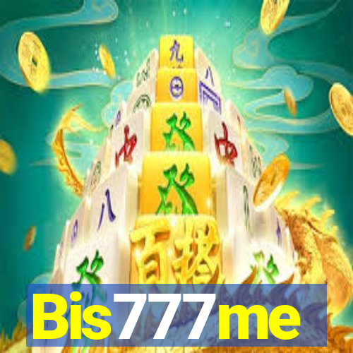 Bis777me