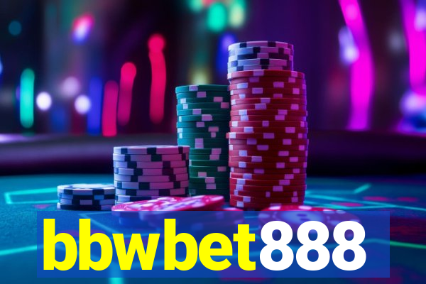 bbwbet888