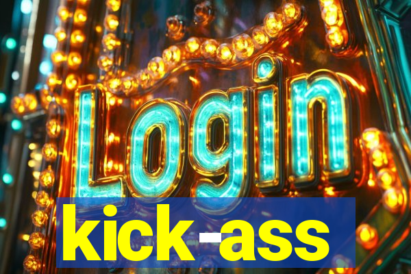 kick-ass