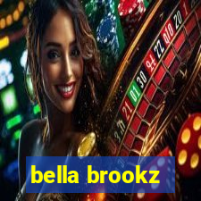 bella brookz