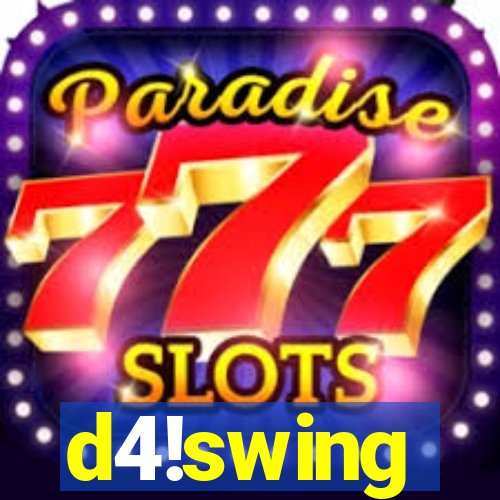 d4!swing