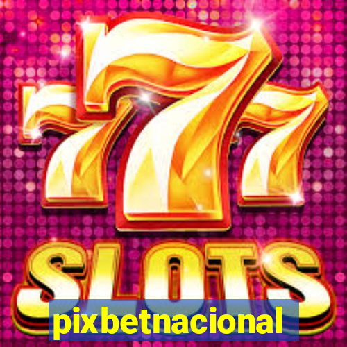 pixbetnacional