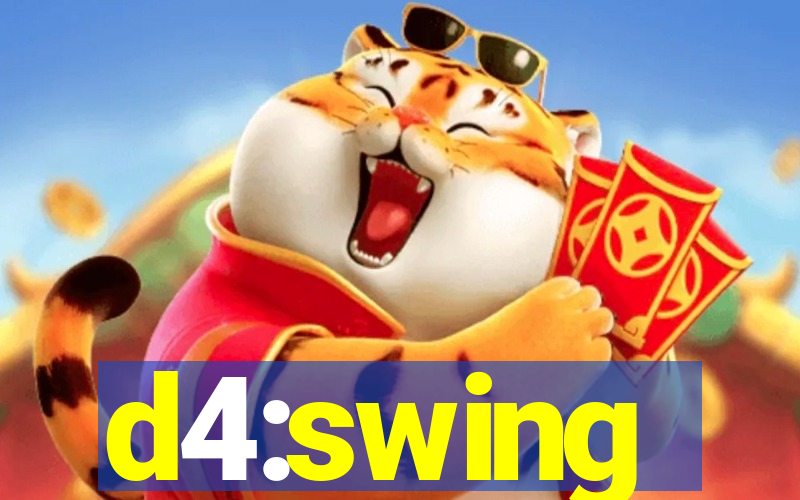 d4:swing