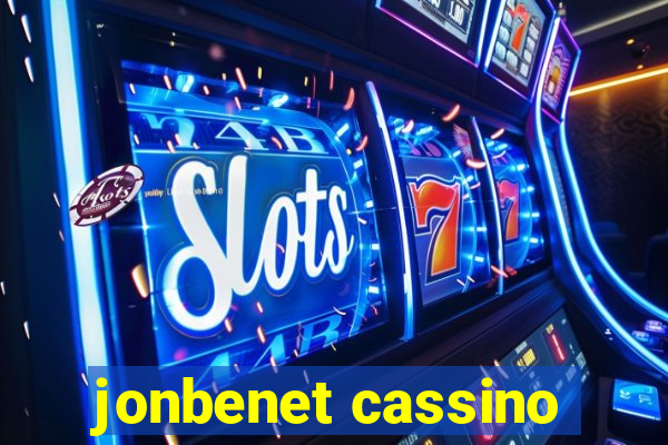 jonbenet cassino