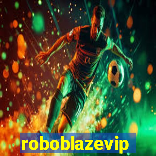 roboblazevip