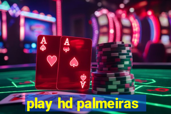play hd palmeiras