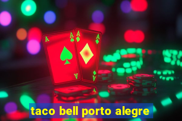 taco bell porto alegre