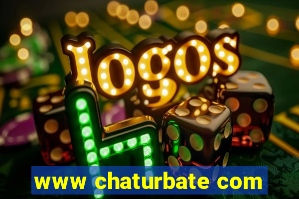 www chaturbate com