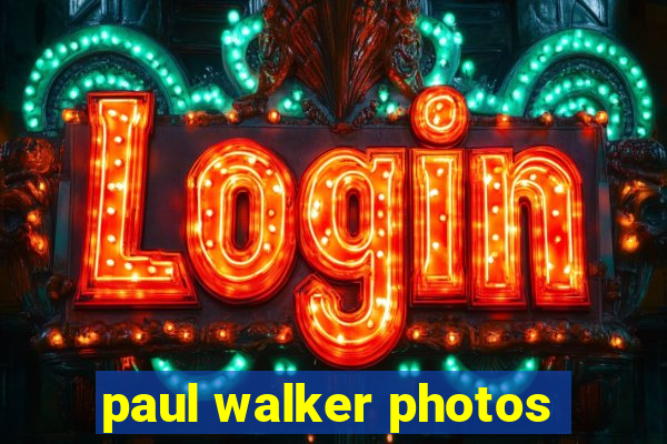 paul walker photos