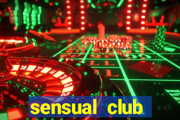 sensual club esporte interativo