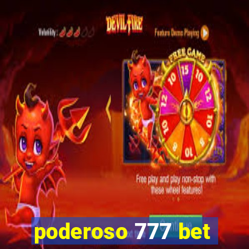 poderoso 777 bet