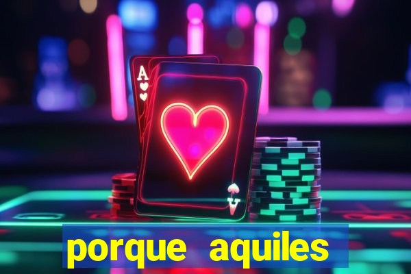 porque aquiles chora por heitor