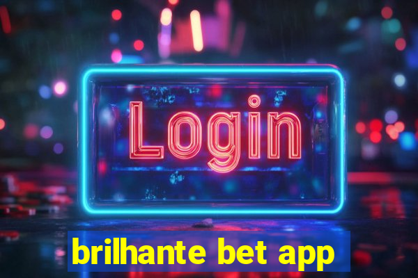 brilhante bet app