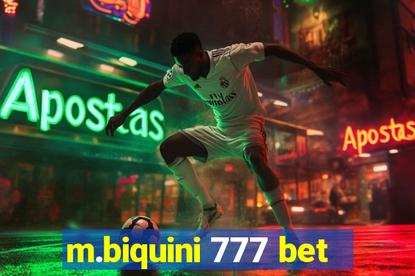 m.biquini 777 bet