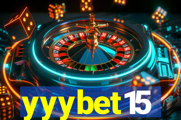 yyybet15