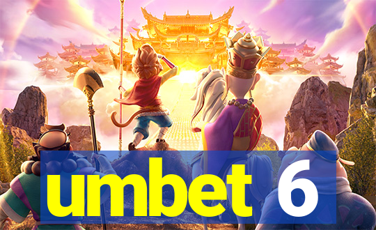 umbet 6