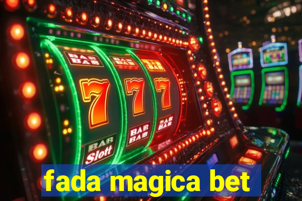 fada magica bet