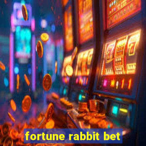 fortune rabbit bet