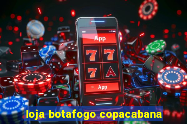 loja botafogo copacabana
