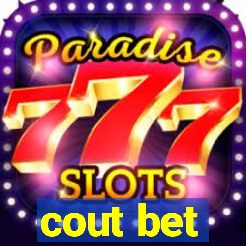 cout bet