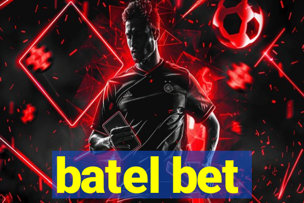 batel bet