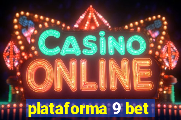plataforma 9 bet