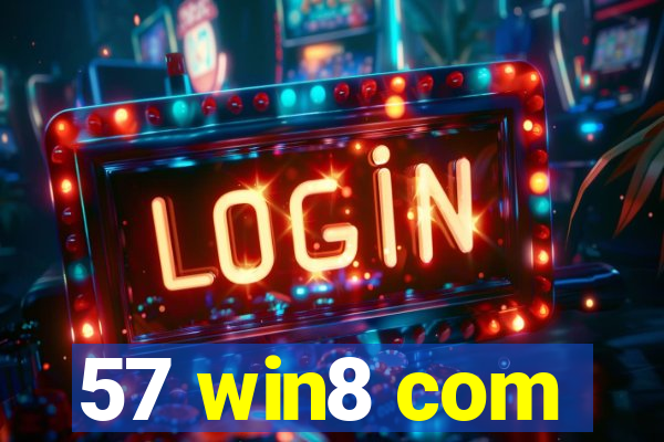 57 win8 com