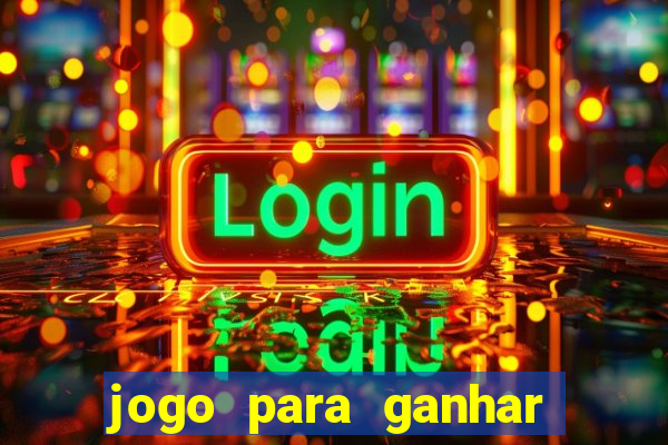jogo para ganhar dinheiro no pix sem depositar nada