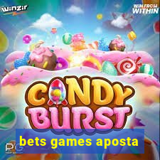 bets games aposta