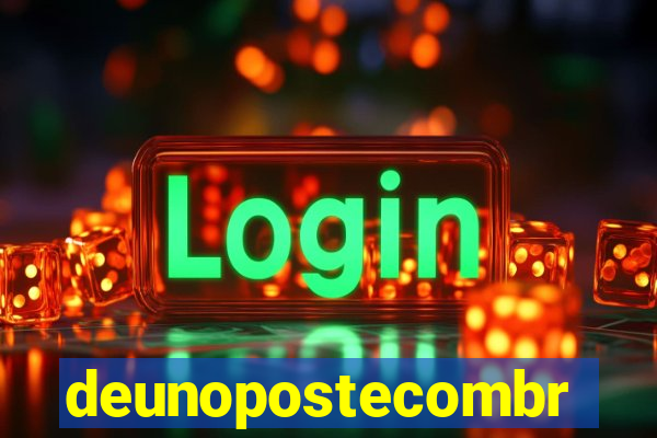 deunopostecombr