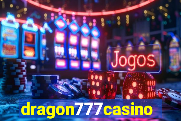 dragon777casino