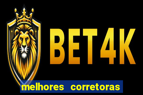 melhores corretoras de investimento