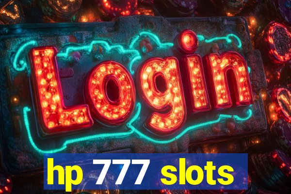 hp 777 slots